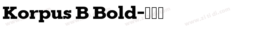 Korpus B Bold字体转换